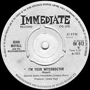I'm Your Witchdoctor / Telephone Blues, Immediate UK, IM 012, October 22th, 1965, 7″45 RPM.