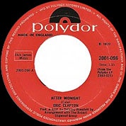 After Midnight / Easy Now, Polydor UK, 2001 096, October 09th, 1970, 7″45 RPM.
