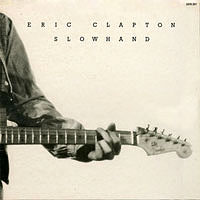 ERIC CLAPTON Slowhand / Polydor, 1977