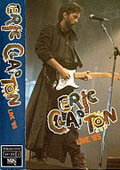 Eric Clapton Live '85, Polygram Video  041 300 4, VHS, 1985.