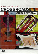 Crossroads Guitar Festival, Warner Music Vision  0349-70378-2, 2DVD Europe, November 09, 2004.