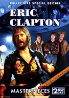 Eric Clapton - Masterpieces, Classic Rock Legends, 2DVD, June 17, 2008.