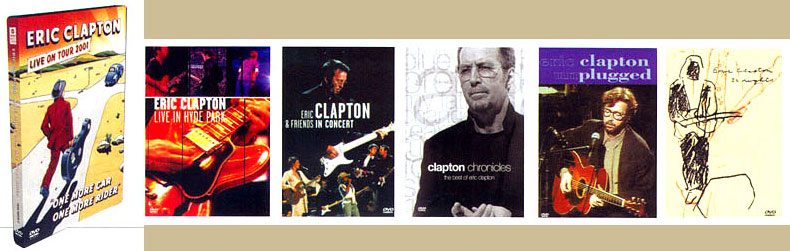 Eric Clapton '24 Nights', 'Unplugged', live In Hyde Park', 'Eric Clapton And Friends In Concert', 'Chronicles', 'One More Car, One More Rider' (Warner Music Vision)