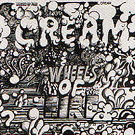 Cream, Wheels Of Fire, 1968