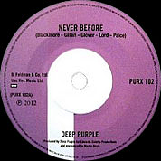 Never Before / When A Blind Man Cries, Purple UK, PURX 102, October 18, 2012, 7″45 RPM.