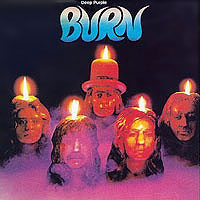 «Burn», Purple UK TPS 3505, Release date: February 15, 1974, LP.