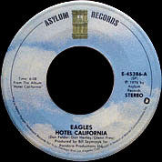 Hotel California / Pretty Maids All In A Row, Asylum USA E-45386, 22 Feb 1977, 7″45 RPM.