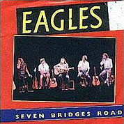 Seven Bridges Road / The Long Run, Asylum USA E-47100, 15 Dec 1980, 7″45 RPM.