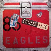 «Eagles Live», Asylum BB 705, Release date: November 07, 1980, 2LP.