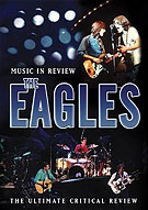 The Eagles Music In Review, Classic Rock Legends, EU, August 28, 2006.