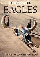 History Of The Eagles, Capitol Records - 50999 34791 9 6, 3xDVD US, 29 April 2013.