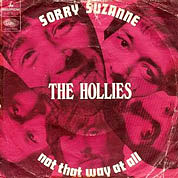 Sorry Suzanne / Not That Way At All, Parlophone UK R 5765, 28 Feb 1969, 7″45 RPM.