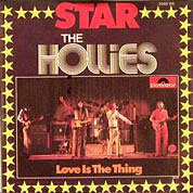 Star / Love Is The Thing, Polydor UK 2058 719, 15 Apr 1976, 7″45 RPM.