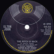 The Bitch Is Back / Cold Highwa, DJM UK, DJS 322, August 30, 1974, 7″45 RPM.