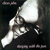 «Sleeping With the Past», Rocket Record – 838 839-1, Release date: August 1989, LP.