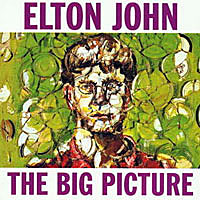 «The Big Picture», Rocket Record – 536 266-2, Release date: September 23, 1997, CD.
