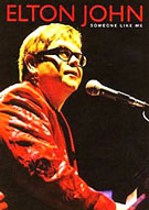 Elton John: Someone Like Me, Eagle Rock - 1366854, Europe, DVD, September 18, 2007.