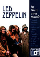 In Their Own Words, book & DVD set, Classic Rock Legends, Europe, March 13, 2007.