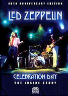 Celebration Day - The Inside Story, Edgehill - 823880026331 UK, 2DVD, May 13, 2008.