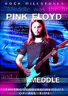 Rock Milestones: Meddle, Edgehill UK, DVD, November 11, 2008.