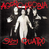 Suzi Quatro - «Aggro-Phobia», RAK SRAK 525, Release date UK: January 1977, LP.