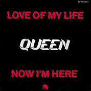 Love of My Life (Live) / Now I'm Here (Live), EMI 2959, 29 Jun 1979, 7″45 RPM.