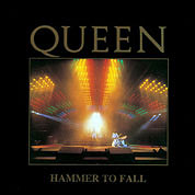 Hammer to Fall / Tear It Up, EMI QUEEN 4, 10 Sep 1984, 7″45 RPM.
