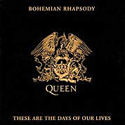 Bohemian Rhapsody / These Are The Days Of Our Lives, Parlophone  QUEEN 20, 9 Dec 1991, 7″45 RPM.