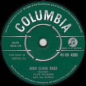 Cliff Richard And The Drifters,  High Class Baby / My Feet Hit The Ground, Columbia DB 4203, Nov 1958, 7″45 RPM.