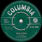 Cliff Richard And The Drifters,  Mean Streak / Never Mind, Columbia DB 4290, Apr 1959, 7″45 RPM.
