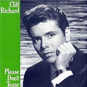 Cliff Richard And The Shadows,  Please Don't Tease / Where Is My Heart, Columbia DB 4479, Jun 1960, 7″45 RPM.