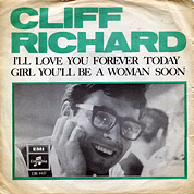 Cliff Richard: I'll Love You Forever Today / Girl You'll Be A Woman Soon, Columbia DB 8437, 21 Jun 1968, 7″45 RPM.