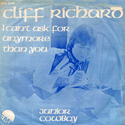 I Can't Ask For Anymore Than You / Junior Cowboy, EMI 2499, 30 Jul 1976, 7″45 RPM.