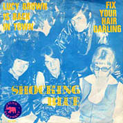 Lucy Brown Is Back In Town / Fix Your Hair Darling, Pink Elephant PE 22.001, Sep 1968, 7″45 RPM.