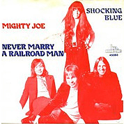Never Marry A Railroad Man / Mighty Joe, BR Music 45060, 1984, 7″45 RPM.