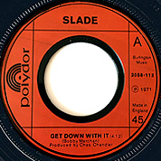 Get Down and Get With It / Do You Want Me / Gospel According to Rasputin, Polydor 2058-112, 21 May 1971, 7″45 RPM.