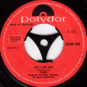 Coz I Luv You / My Life Is Natural, Polydor 2058-155, 8 Oct 1971, 7″45 RPM.
