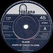 Shape Of Things To Come /  C'mon C'mon, Fontana TF 1079, Apr 1991, 7″45 RPM.