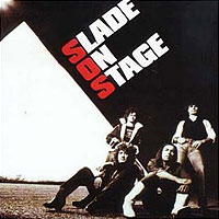 Slade On Stage, RCA RCALP 3107, Release date: December 11, 1982, LP.