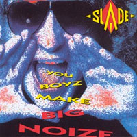 You Boyz Make Big Noize, RCA PL71260, Release date: April 27, 1987, LP.