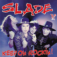 Slade II Keep on Rockin!, Play That Beat! - AMC 54006, Release date: November 1994, CD.