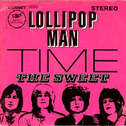 Lollipop Man / Time, Cornet 5020, Sep 1969, 7″45 RPM.