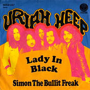 Lady in Black / Simon the Bullit Freak,  Vertigo 6059 037, Mar 1971, 7″45 RPM.