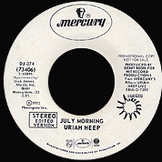 July Morning / Live/ - Tears In My Eyes / Live/,  Mercury 73406, May 1973, 7″45 RPM.