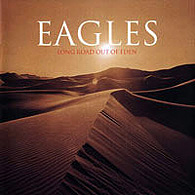 Eagles - Long Road Out of Eden, 30th October, 2007.