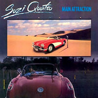 Suzi Quatro - Main Attraction, Polydor 2311 159, Release date Germany: November 1982, LP.