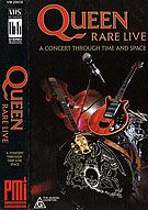 Queen - Rare Live (A Concert Through Time And Space), VHS 1989.