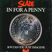 In For A Penny / Can You Just Imagine, Polydor 2058-663, 14 Nov 1975, 7″45 RPM.