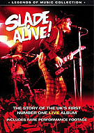 The World's Greatest Albums: Slade Alive!, DVD, February 06, 2006.