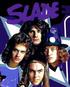 Slade    -.